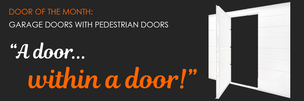 Door of the month from The Garage Door Centre: Wicket Doors